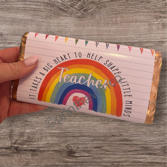 It takes a big heart to help shape little minds- chocolate bar