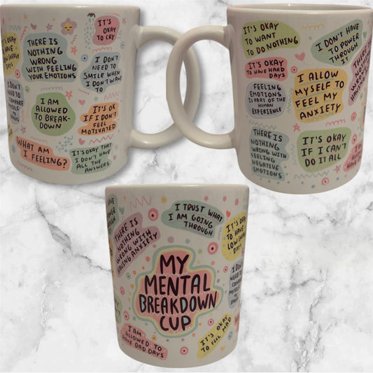 My Mental Breakdown Cup
