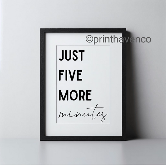 Just five more minutes single print