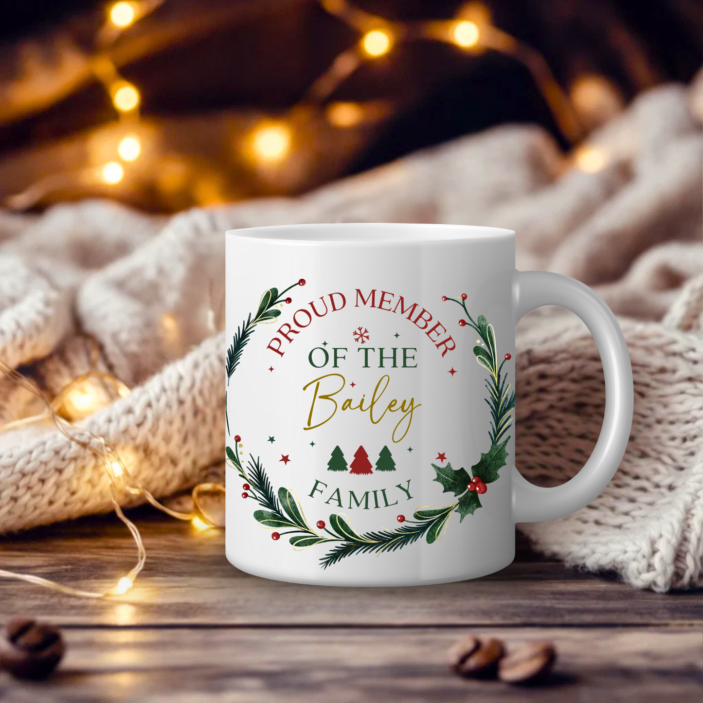 Proud Member of the ‘name’ family Mug
