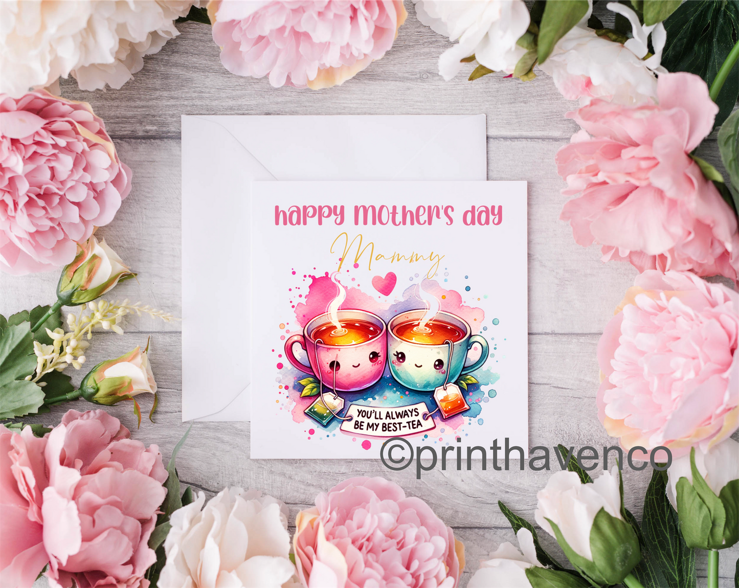 ‘You’ll always be my best tea’ Mother’s Day Card