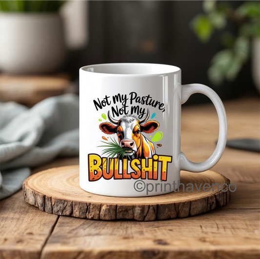 Not my bullshit comic mug